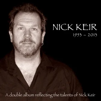 Nick Keir 1953-2013 by Nick Keir