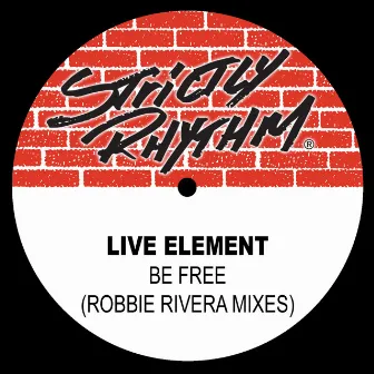 Be Free (Remixes) by Live Element