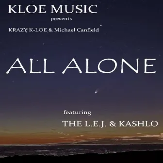 All Alone by Kloe Music