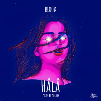 Hala by Blood