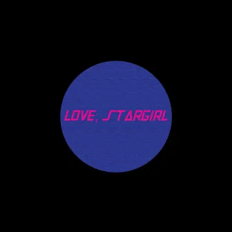 Love, Stargirl (Medici Remix) by Medici