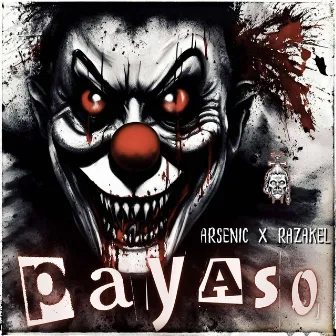 Payaso by Arsenic Aney