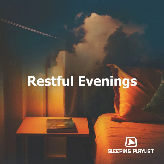 Restful Evenings