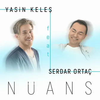 Nüans by Yasin Keleş