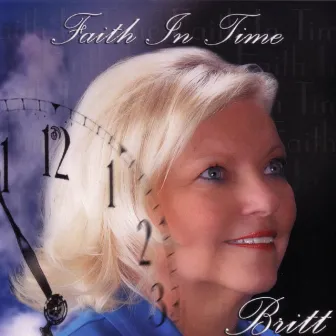 Faith In Time by Britt