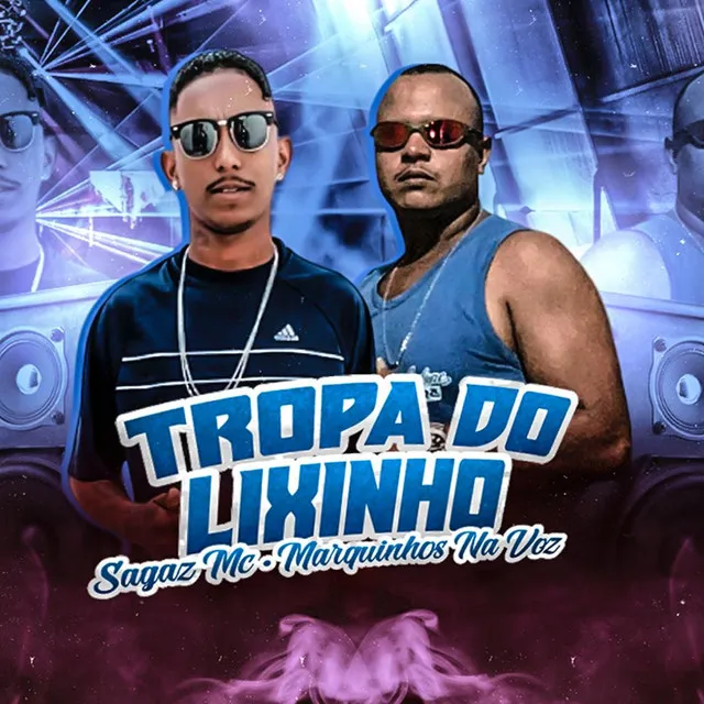 Tropa do Lixinho (feat. Riick no Beat)