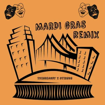 MARDI GRAS (REMIX) by Thegr8andy