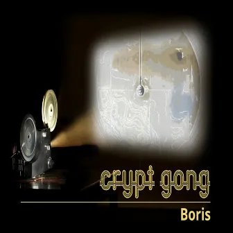 Crypt Gong by Boris