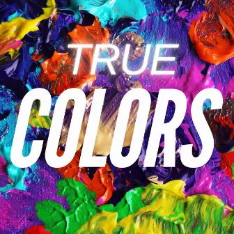 True Colors by Baby Goth