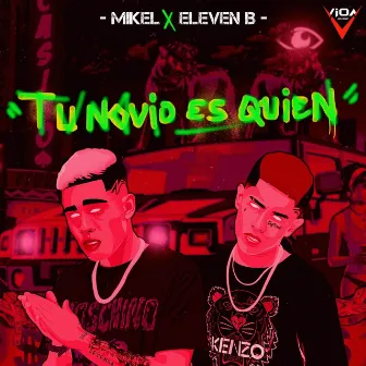 Tu Novio es Quién by Mikel