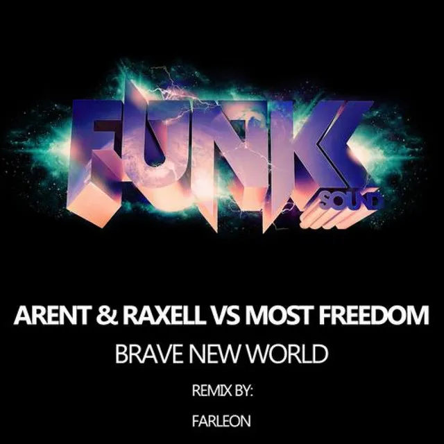 Brave New World - Farleon Remix