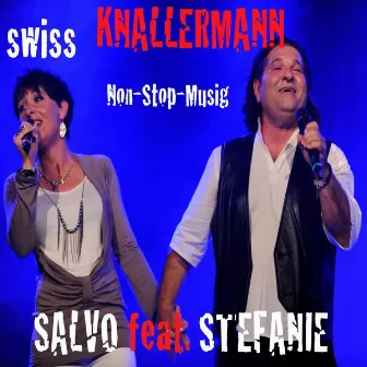 Swiss Knallermann (Non-Stop-Musig!) by Salvo