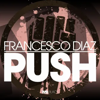 Push by Francesco Diaz