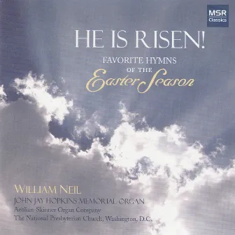 He Is Risen! - Favorite Hymns of the Easter Season by Unknown Artist