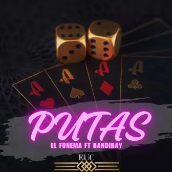 PUTAS by El Fonema