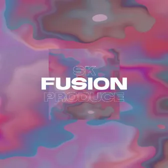 FUSION 2 by SK PRODUCE