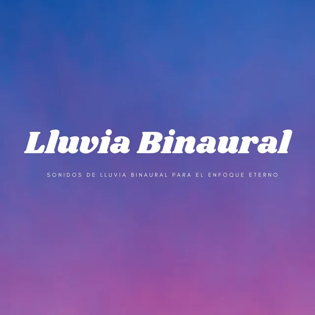 Lluvia Binaural Para La Productividad