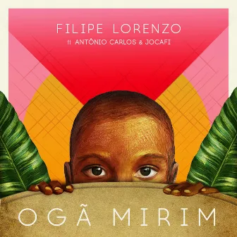 Ogã Mirim by Filipe Lorenzo