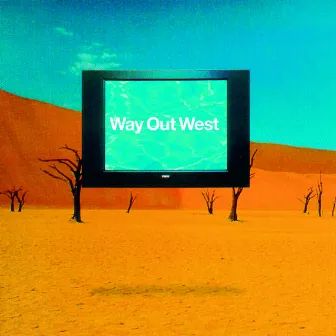 Way Out West by Way Out West