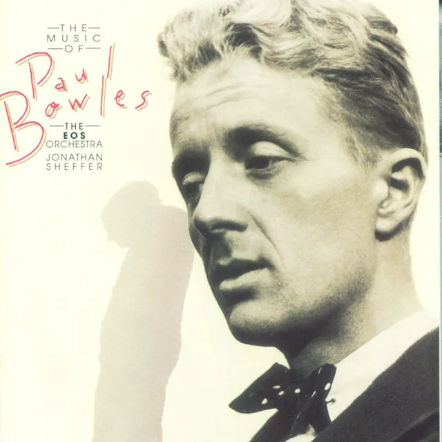 The Music Of Paul Bowles