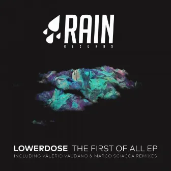 The First Of All EP by Lowerdose