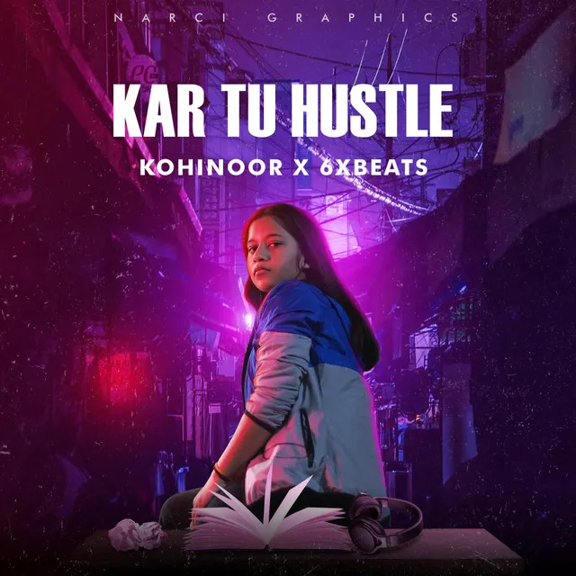 Kar Tu Hustle