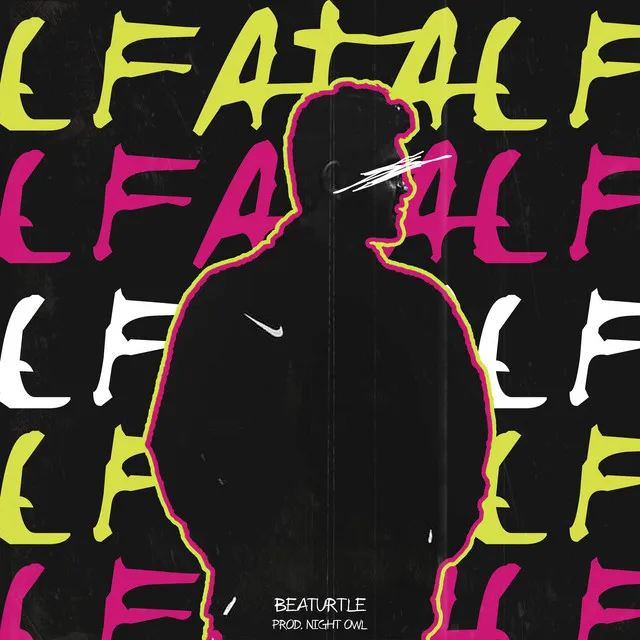 Fatal