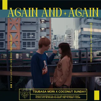 AGAIN AND AGAIN by Tsubasa Mori