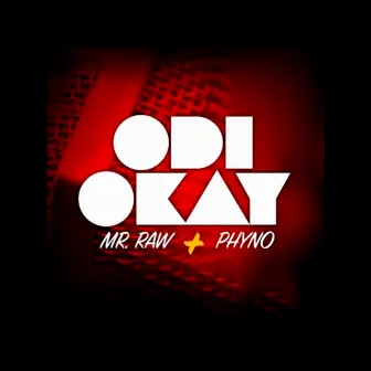 Odi Okay by Mr Raw