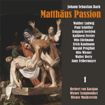 Bach: Matthäus Passion, BWV 244, Vol. 1 by Walther Ludwig