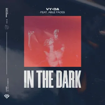 In The Dark by VY•DA