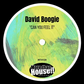 Can You Feel It by David Boogie