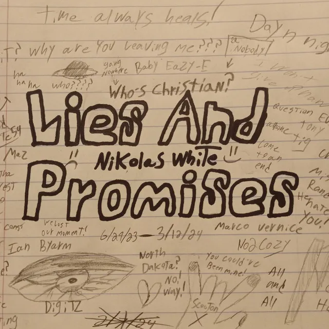 Lies and Promises, Pt. 1