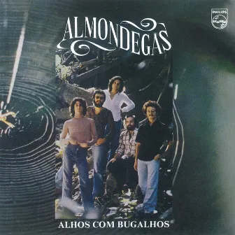 Alhos Com Bugalhos by Almôndegas