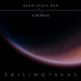 Sailing 7 Seas by Neon Space Men