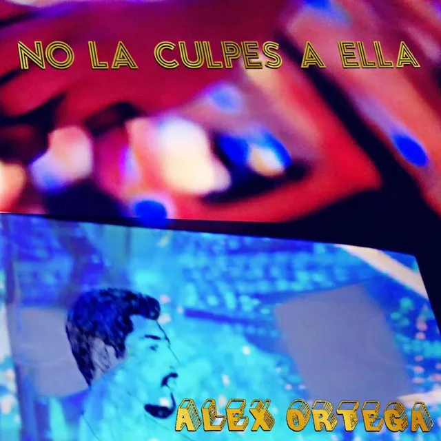 No La Culpes a Ella