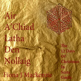 Air A Chiad Latha Dien Nollaig by Fiona J. Mackenzie