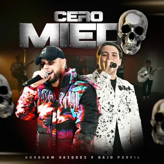 Cero Miedo (En Vivo) by Abraham Vazquez