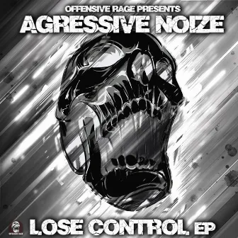 Lose Control by Agressive Noize