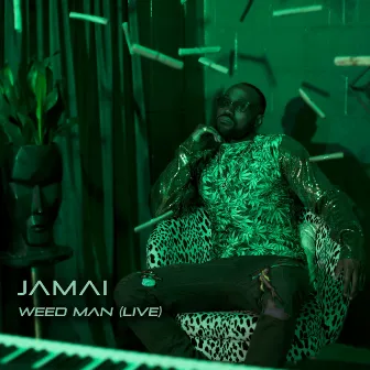 Weed Man (Live) by Jamai