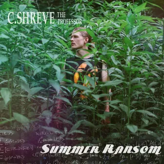 Summer Ransom by C.Shreve the Professor