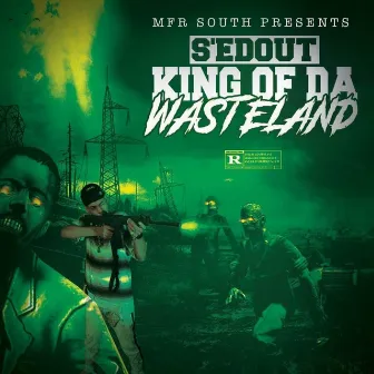 King of Da Wasteland by $'Edout