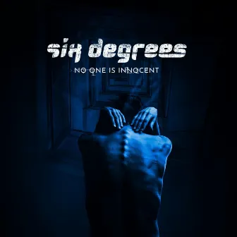 No one is innocent by Six Degrees