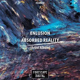 Absorbed Reality by Enlusion