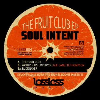 The Fruit Club EP by Soul Intent