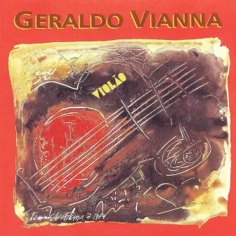 Violão by Geraldo Vianna