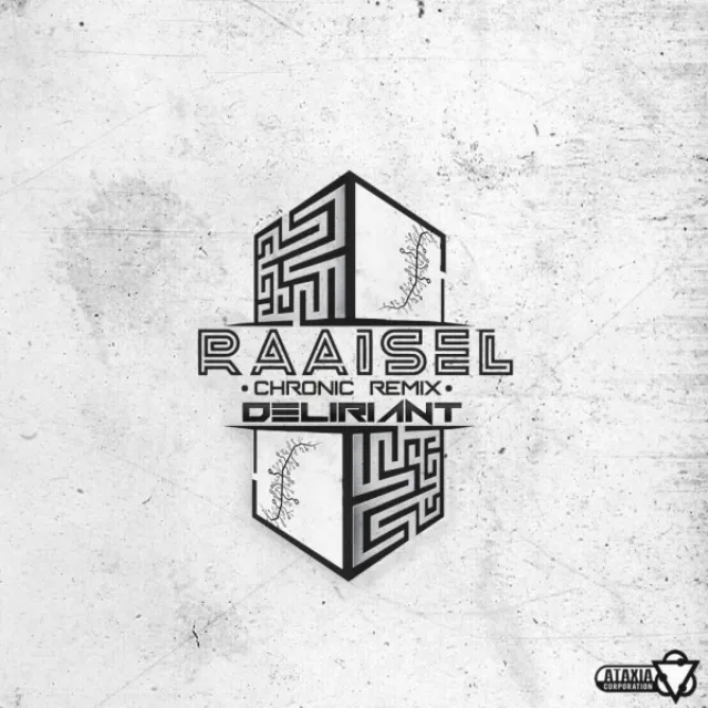 Chronic - Raaisel Remix