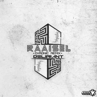 Chronic Remix by Raaisel