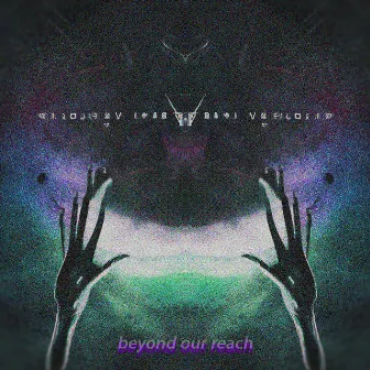 Beyond Our Reach by Saucerer