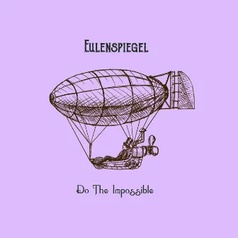 Do The Impossible by Eulenspiegel